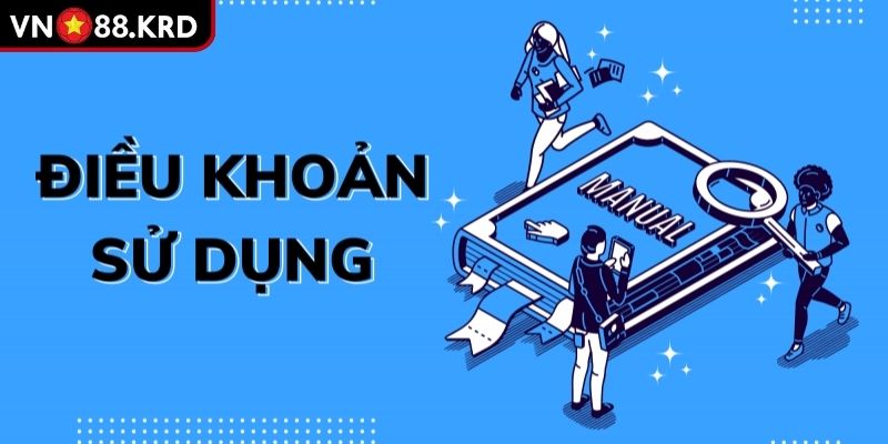 Tổng quan quy tắc điều khoản sử dụng VN88
