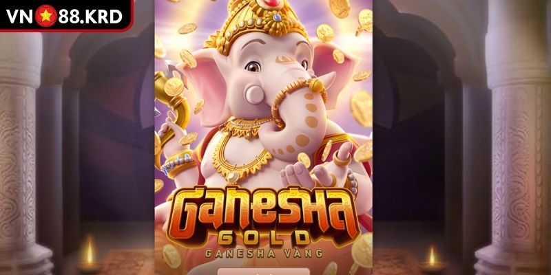 Ganesha Vàng VN88 – Trải Nghiệm Slot Cơ Hội Thưởng Lớn 1 Tổng quan về Ganesha Vàng