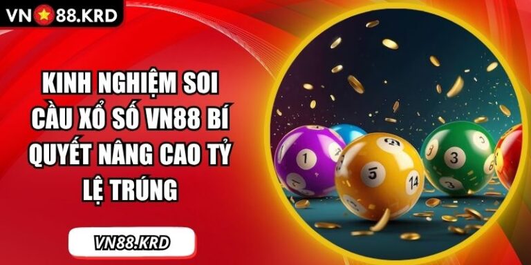 kinh nghiệm soi cầu xổ số