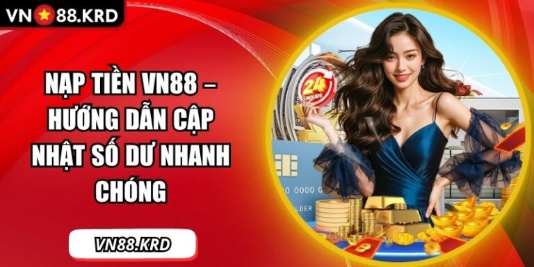Nạp tiền VN88