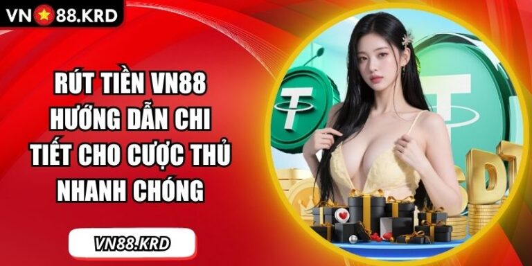 Việc rút tiền VN88